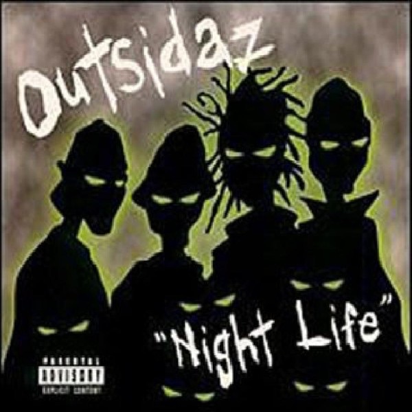 Outsidaz - Night Life EP